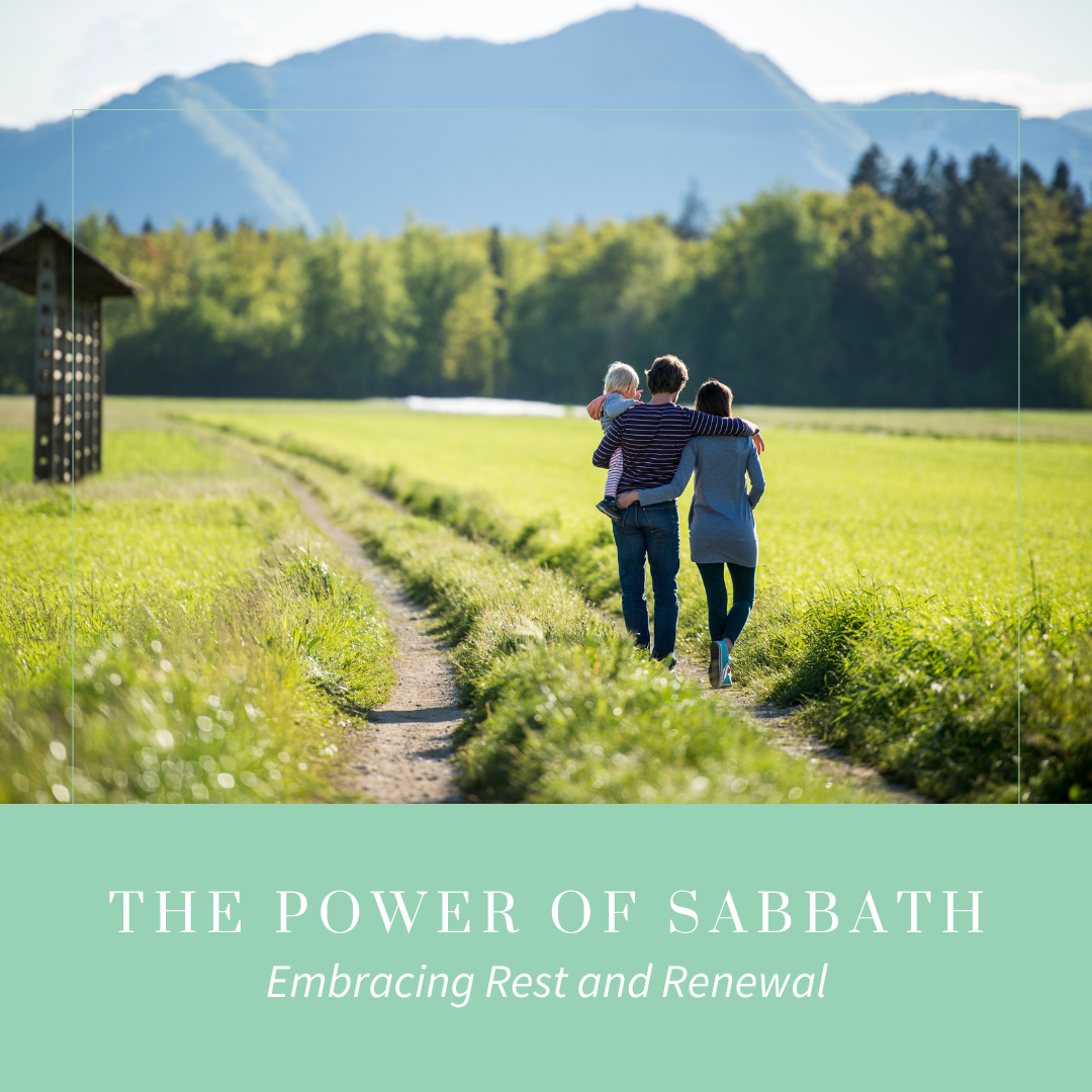 The Power of Sabbath: Embracing Rest and Renewal | Grace Church ...